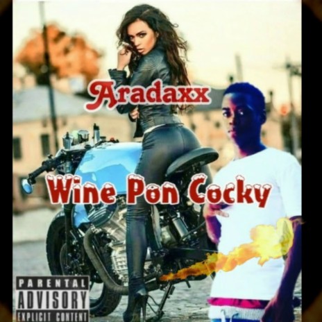 Wine Pon Cocky | Boomplay Music