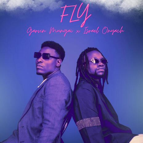 Fly ft. Israel Onyach | Boomplay Music