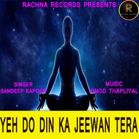 YEH DO DIN KA JEEWAN | Boomplay Music