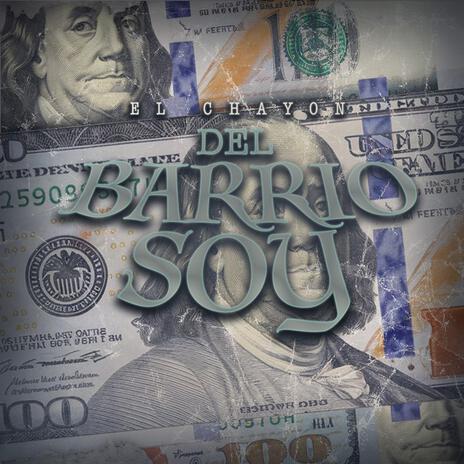 Del Barrio Soy | Boomplay Music