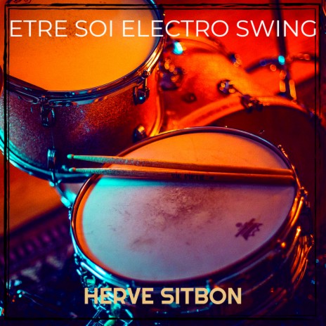 Etre soi electro swing | Boomplay Music