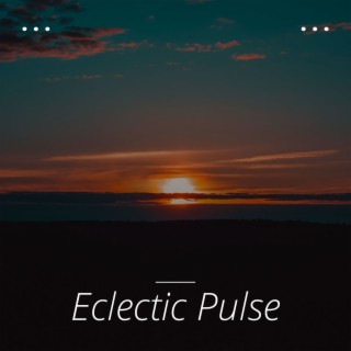 Eclectic Pulse: A Journey of Abstract & Experimental Electronic Beats
