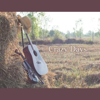 Crazy Days lyrics | Boomplay Music