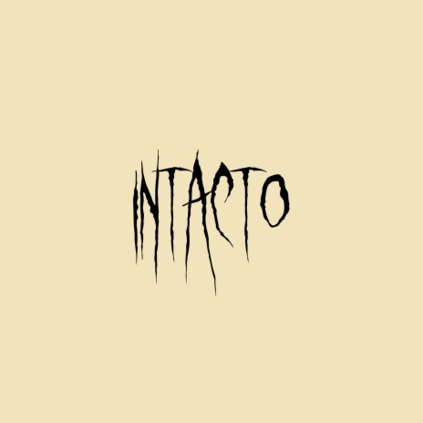Intacto | Boomplay Music