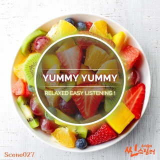 우리들의 씬스틸러 : Yummy Yummy