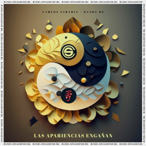 Las Apariencias Engañan ft. Carlos Sarabia | Boomplay Music