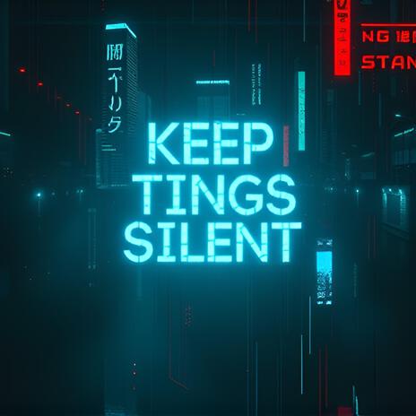 _Keep Tings Silent_2