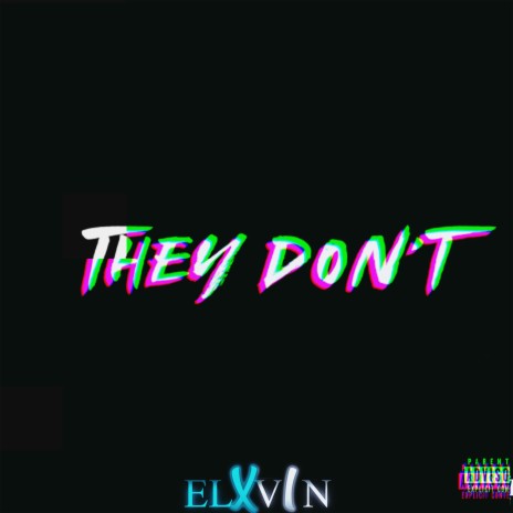 They Don't (feat. Phi ATL & SoMuch Moore) | Boomplay Music