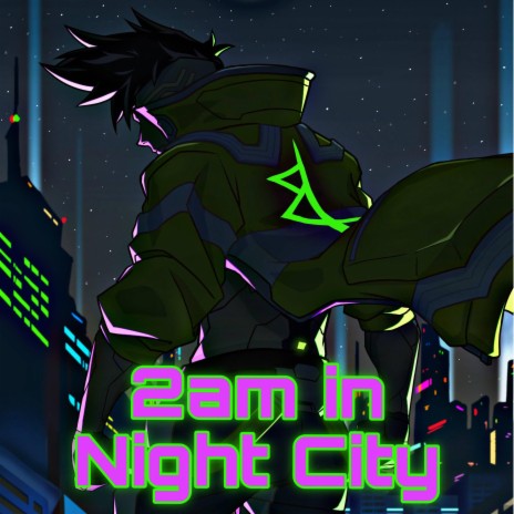 2am in Night City | Boomplay Music