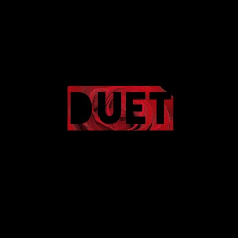 Duet | Boomplay Music