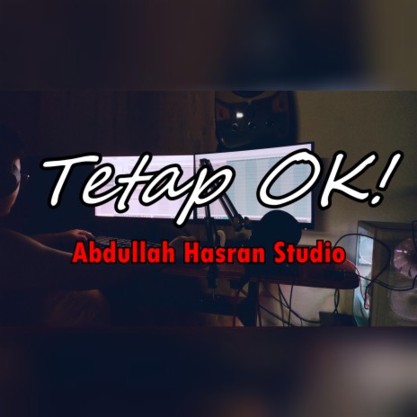 Tetap OK! | Boomplay Music