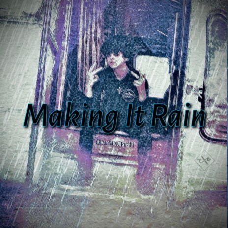 Making It Rain | Boomplay Music