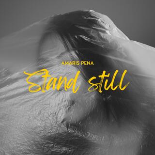 Stand Still