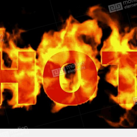 Hot Fire | Boomplay Music