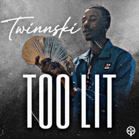 Too Lit | Boomplay Music