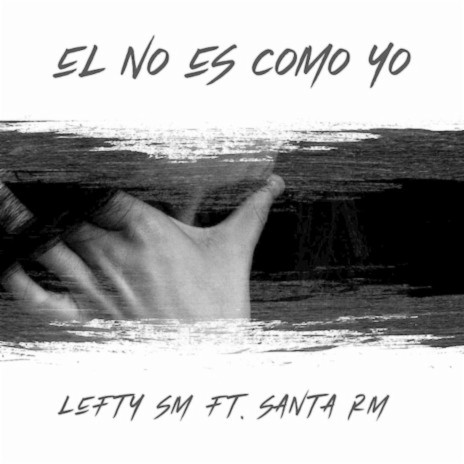 El No Es Como Yo ft. Santa RM