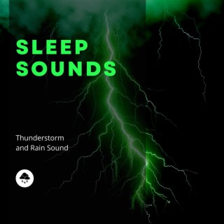 Sleep Sounds: Thunderstorm