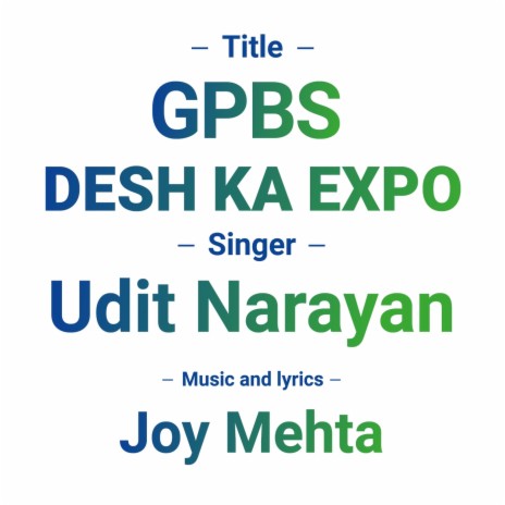 Gpbs Desh Ka Expo ft. Udit Narayan | Boomplay Music