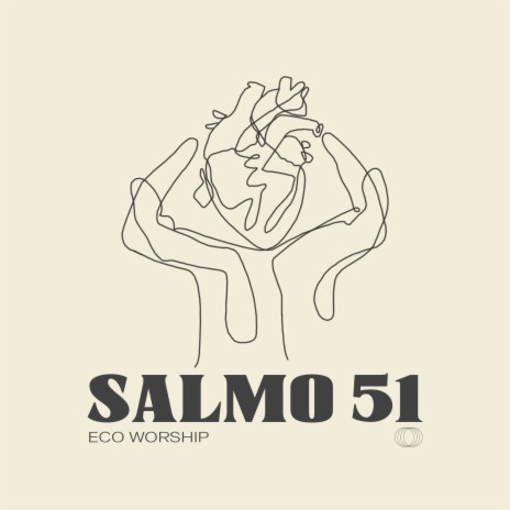 Salmo 51 - Eco Worship ft. Alan Morebel | Boomplay Music