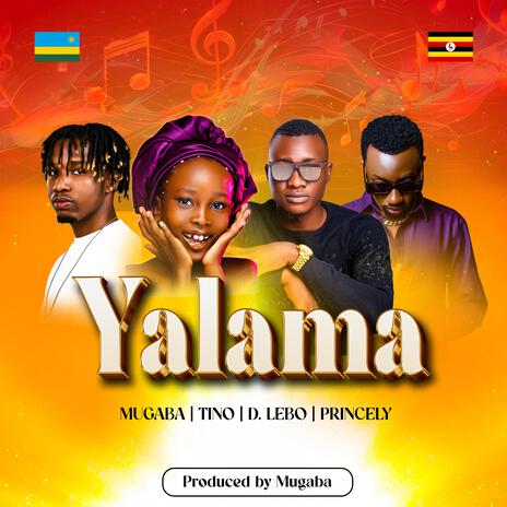 Yalama ft. Wakiso Dance Kids, Mugaba, DLebo & Princely | Boomplay Music