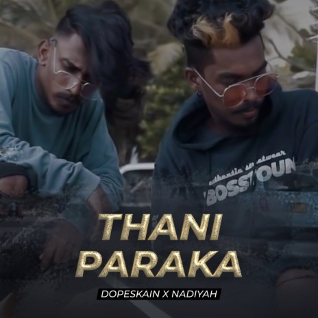 Thani Paraka ft. Nadiyah | Boomplay Music