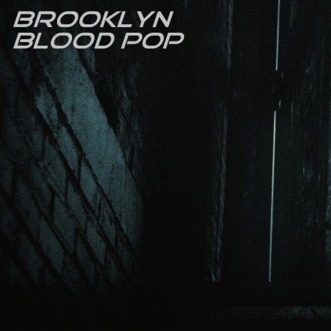 Brooklyn Blood Pop