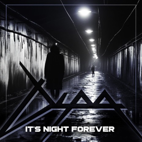 It's Night Forever