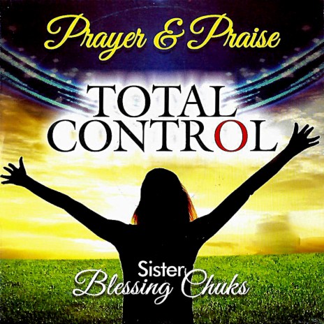 TOTAL CONTROL PRAISE AND WORSHIP VOL2 (MEDLEY)
