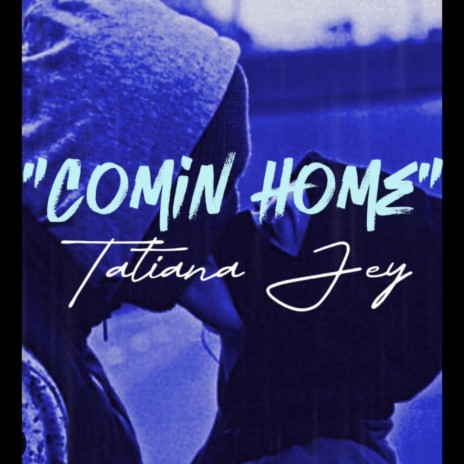 Comin Home | Boomplay Music