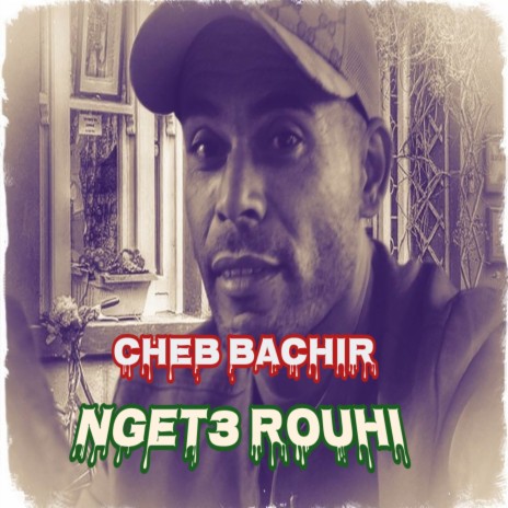Nget3 Rouhi | Boomplay Music