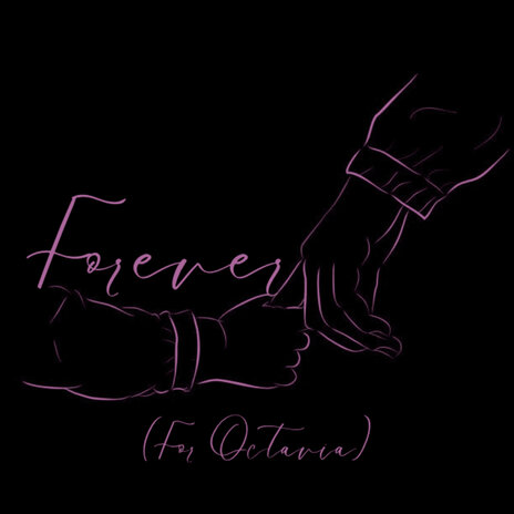 Forever (For Octavia) | Boomplay Music