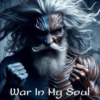 War In My Soul