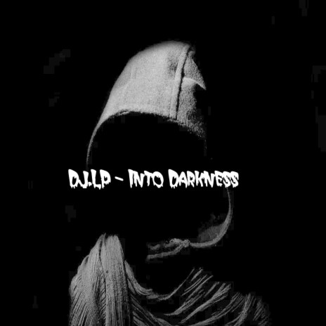 Into Darkness | Boomplay Music