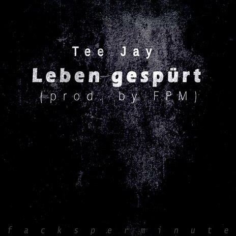 Leben gespürt ft. FacksPerMinute | Boomplay Music