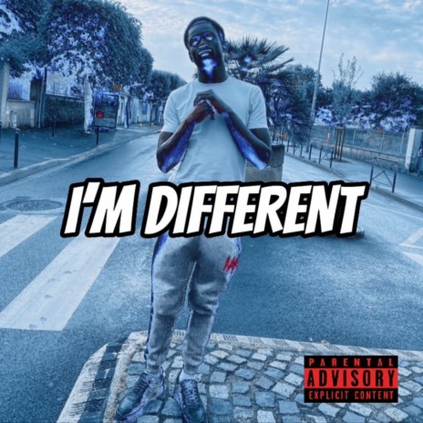 I'M DIFFERENT | Boomplay Music