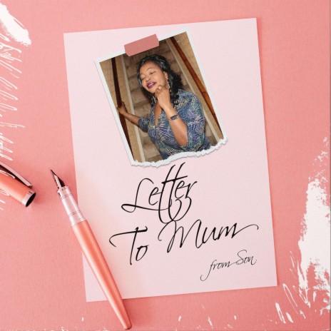 Letter To Mum | Boomplay Music