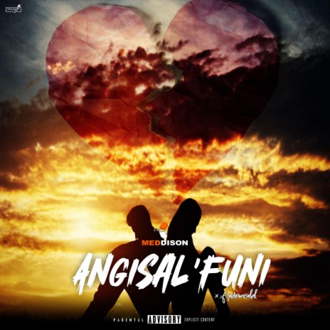 Angisal'funi ft. Andrimental | Boomplay Music