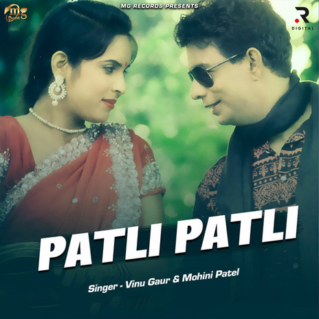 Patli Patli ft. Mohini Patel | Boomplay Music