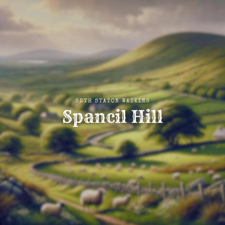 Spancil Hill | Boomplay Music