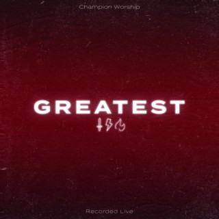 Greatest (Live)