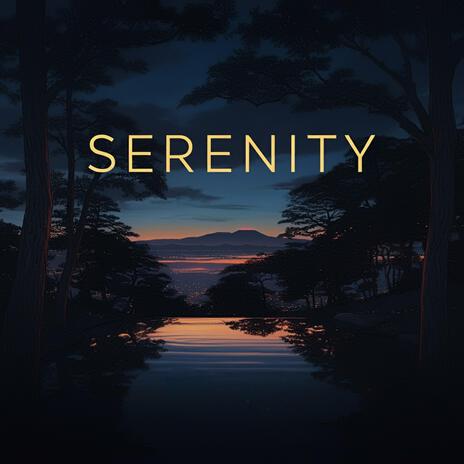 Serenity | Boomplay Music