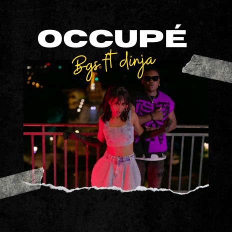 OCCUPE (feat. DINJA) | Boomplay Music