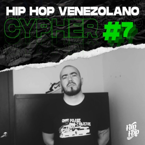 Cypher Hip Hop Venezolano, Pt. 7 ft. Ruxo & Radio Macoña | Boomplay Music