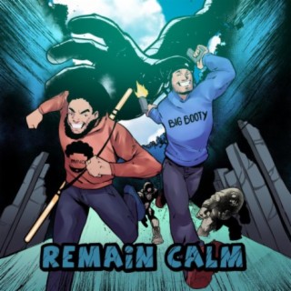 Remain Calm