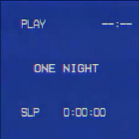 One Night ft. dreamlife
