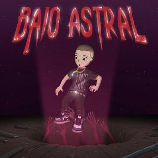 Bajo Astral lyrics | Boomplay Music