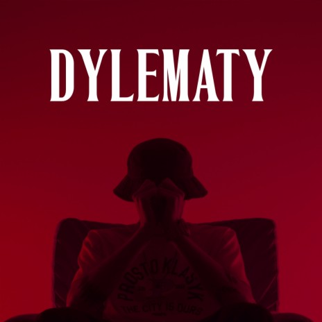 Dylematy | Boomplay Music