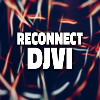 Reconnect