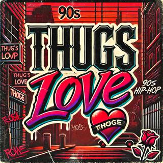 Thugs Love