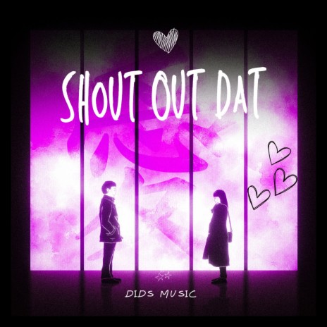 Shout out Dat | Boomplay Music